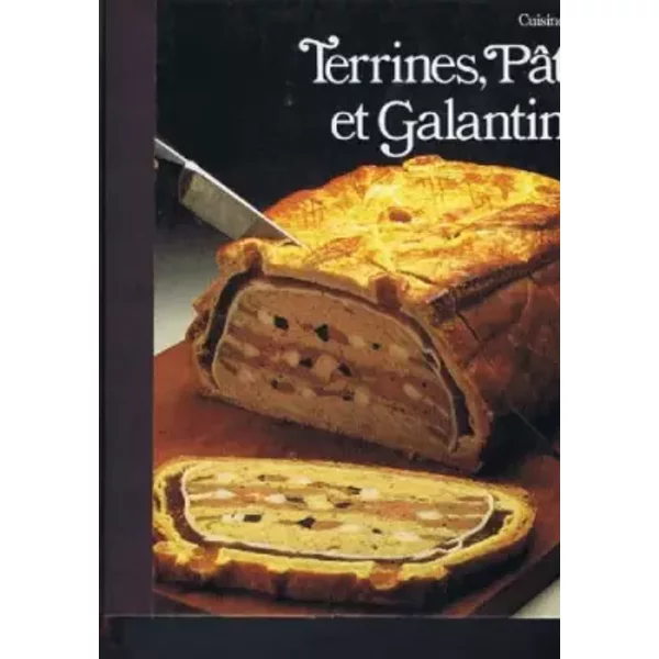 Terrines, pâtes et galantines - Collectif