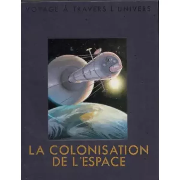 La Colonisation De L'espace - Time-Life Books-image