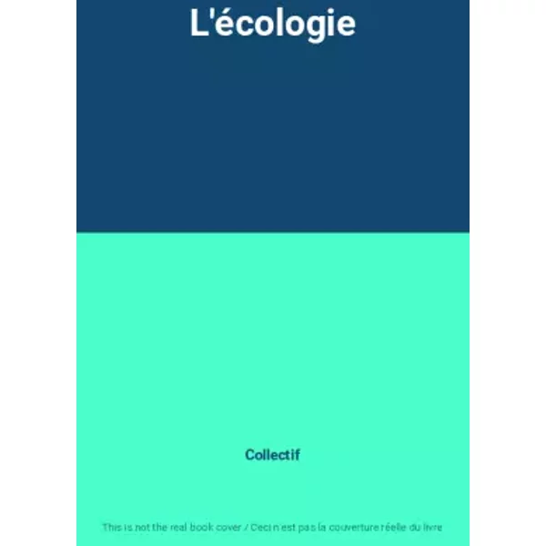 L'éCologie - Collectif-image