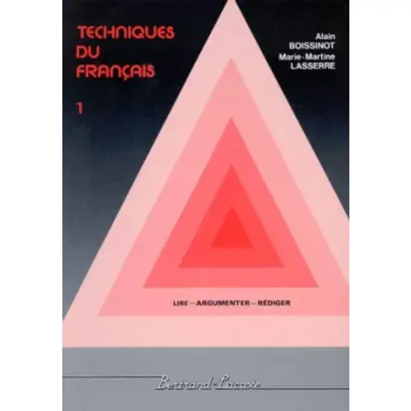Techniques Du FrançAis, Tome 1 - Alain Boissinot Et Marie-Martine Lasserre-image