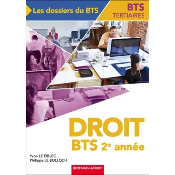 Droit Bts 2èMe AnnéE - Yvon Le Fiblec, Philippe Le Bolloch-image