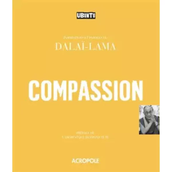 Compassion Dalai Lama Ubuntu - Collectif-image