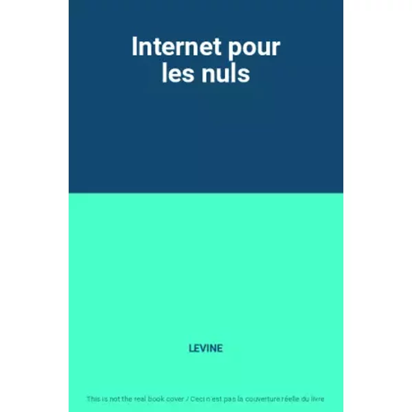 Internet Pour Les Nuls - Levine-image
