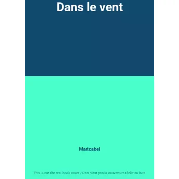 Dans le vent - Marizabel
