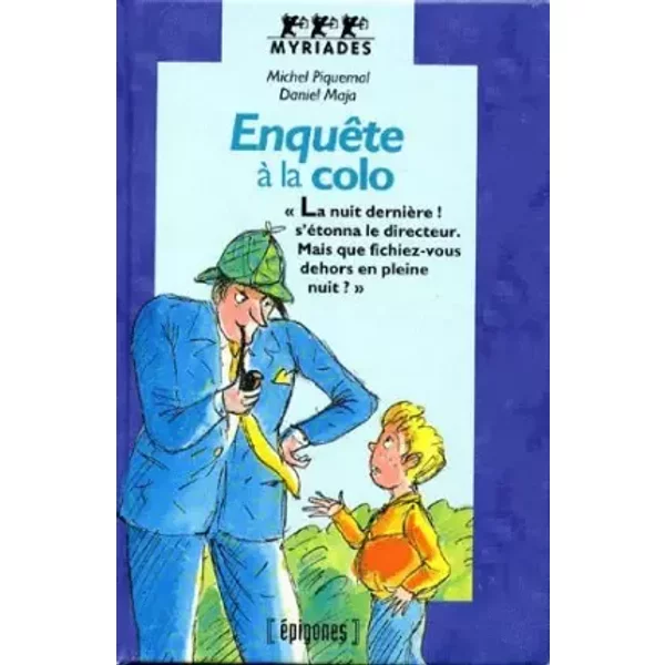 EnquêTe à La Colo - Daniel Maja, Michel Piquemal-image