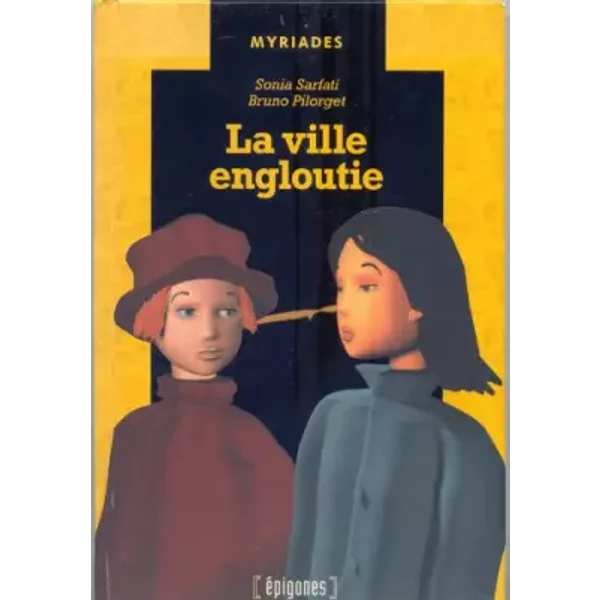 La Ville Engloutie - Bruno Pilorget Et Anne-CéCile Sarfati-image