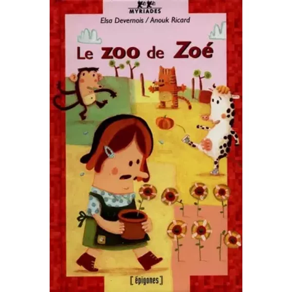 Le Zoo De Zoé - Elsa Devernois Et Anouk Ricard-image