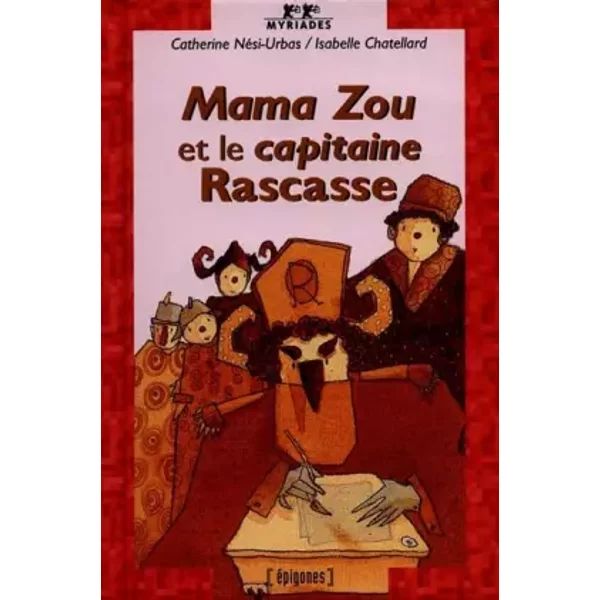 Mama Zou Et Le Capitaine Rascasse - Isabelle Chatellard, Catherine Nesi-Urbas-image