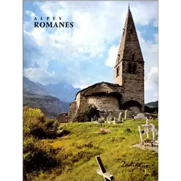 Alpes romanes - Jacques Thirion
