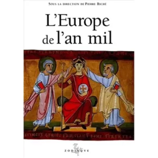 L'Europe de l'an mil - Pierre Riché