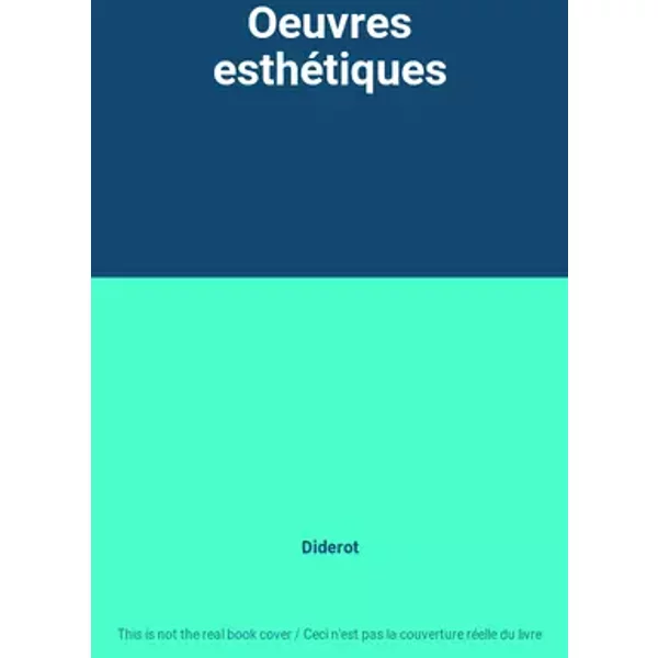 Oeuvres esthétiques - Diderot