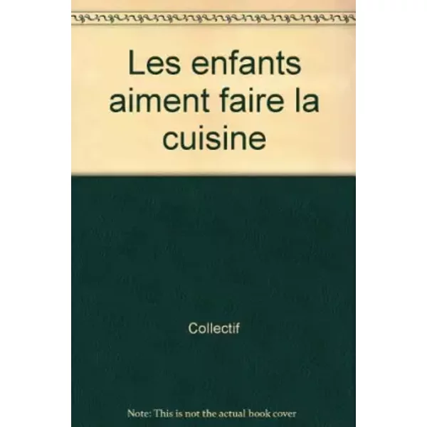 Les Enfants Aiment Faire La Cuisine - Collectif-image