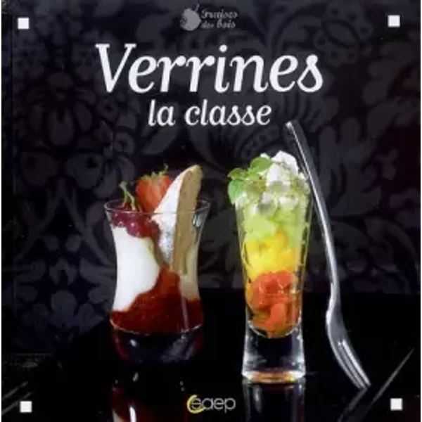 Verrines : La Classe - Ingrid Allard, Jean-FrançOis Campagne, Collectif, Jean-Luc Syren, ValéRie Walter-image