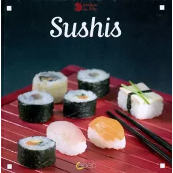 Sushis Sains Et Jolis - EléOnore De Greef, Jean-Luc Syren, ValéRie Walter, Jean-FrançOis Campagne, Collectif-image