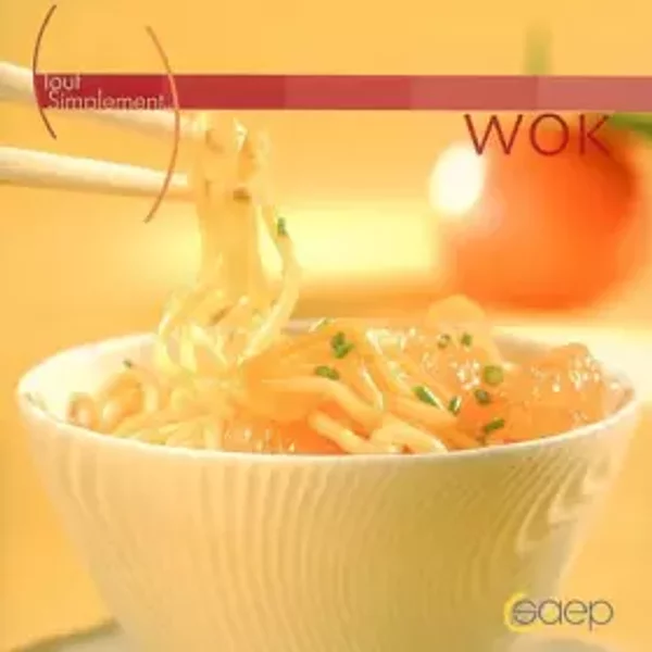 Wok - JéRôMe Odouard, Annabelle Rose, FréDéRic Perrin-image
