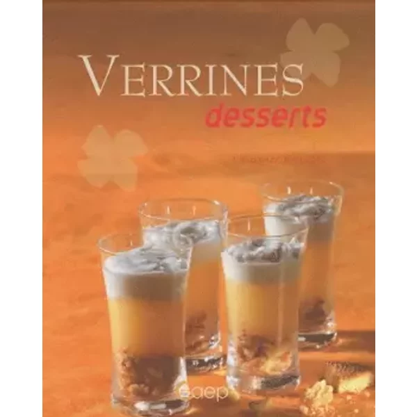 Verrines Desserts - Laurence Dalon, Jean-Luc Syren Et ValéRie Walter-image