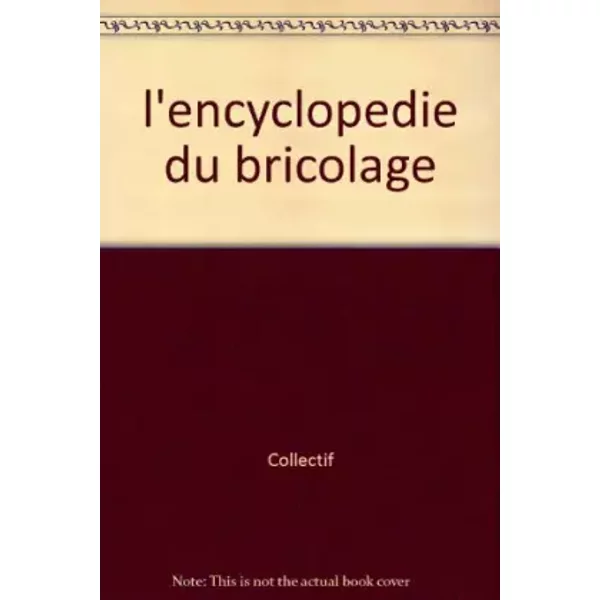 L'encyclopéDie Du Bricolage - Collectif-image