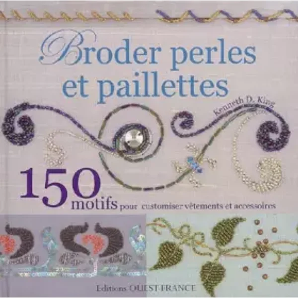 BRODER PERLES ET PAILLETTES - KENNETH D. KING