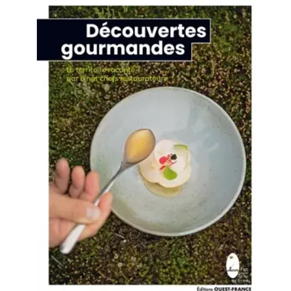 DéCouvertes Gourmandes Dans Le Parc Naturel RéGional De BrièRe - Collectif-image