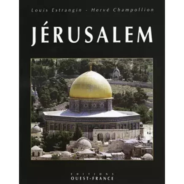 JéRusalem - Louis Estrangin, Hervé Champollion-image