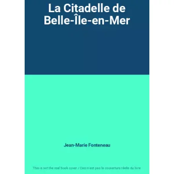 La Citadelle De Belle-ÎLe-En-Mer - Jean-Marie Fonteneau-image