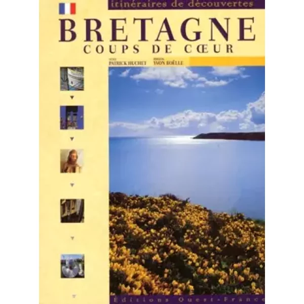 Bretagne. Coups De Coeur - Patrick Huchet Et Yvon BoëLle-image