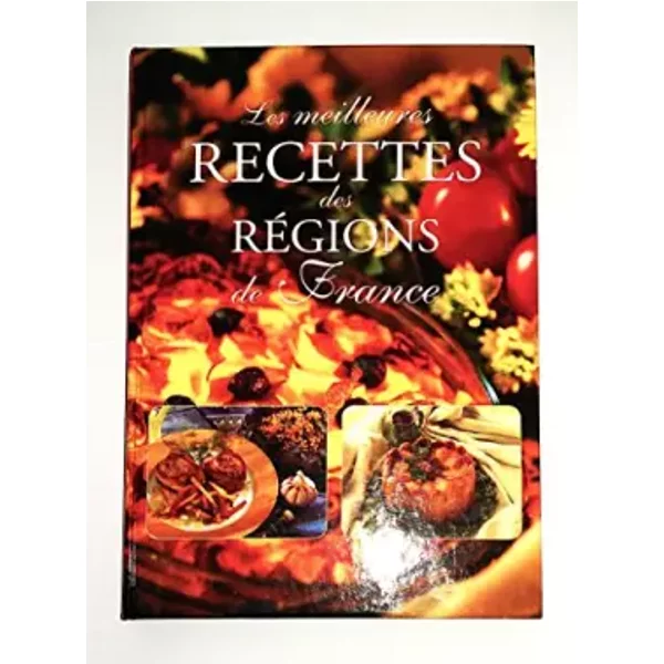 Les Meilleures Recettes Des Regions De France - Bruneau-Carpentier-C-image