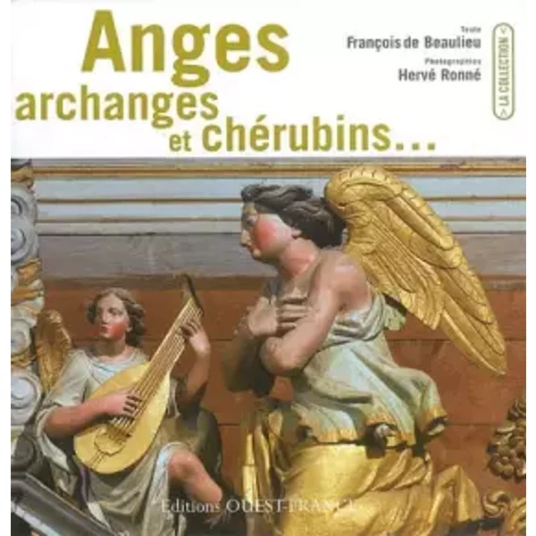 Anges, Archanges Et ChéRubins... - FrançOis De Beaulieu, Hervé Ronné-image