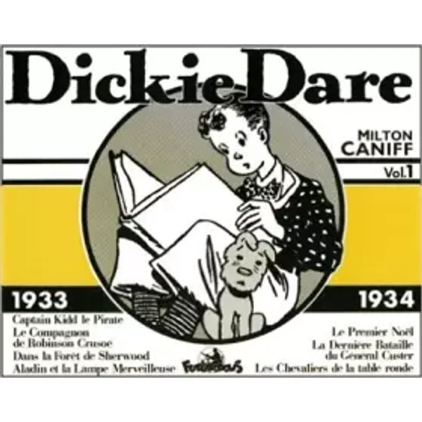 Dickie Dare : 1933-1934 - M. Caniff