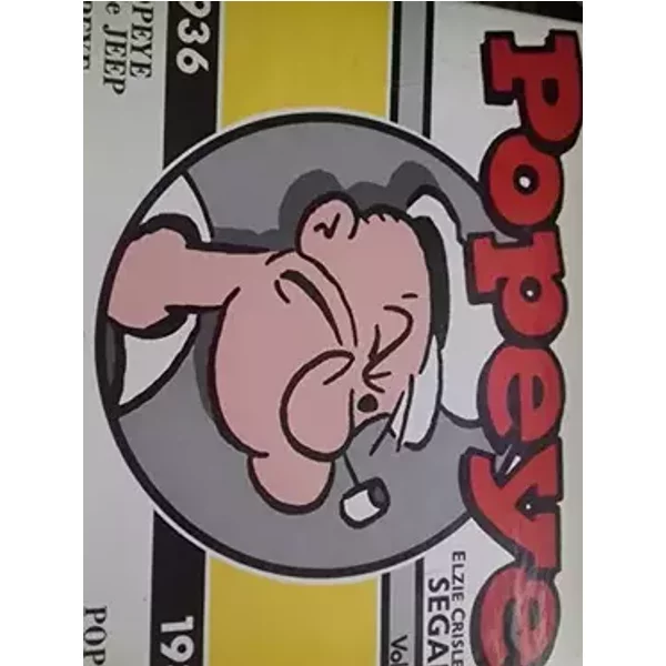 Popeye, 1 : Popeye: (1936-1937) - Elzie Crisler Segar, Francis Lacassin, Dominique Grange, Benoît Leroux