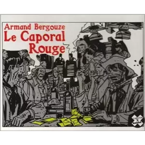 Le Caporal rouge, numéro 17 - Bergouze, Jacques Armand