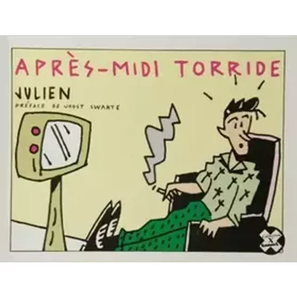 Après-midi torride, numéro 42 - Julien