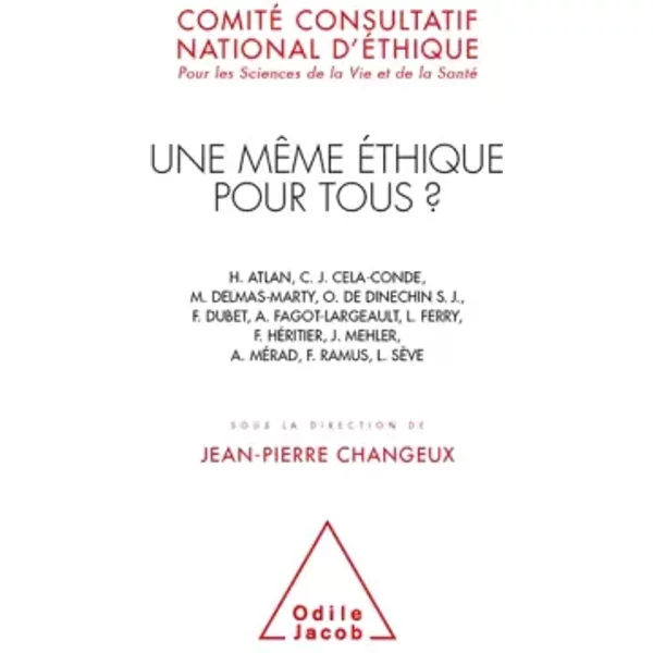 Une MêMe éThique Pour Tous? - Jean-Pierre Changeux-image