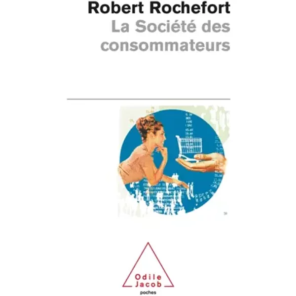 La SociéTé Des Consommateurs - Robert Rochefort-image