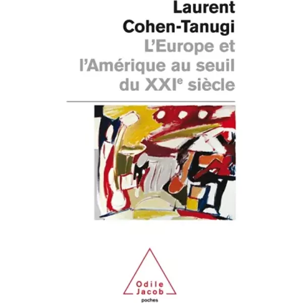 L'europe Et L'améRique Au Seuil Du Xxie SièCle - Laurent Cohen-Tanugi-image