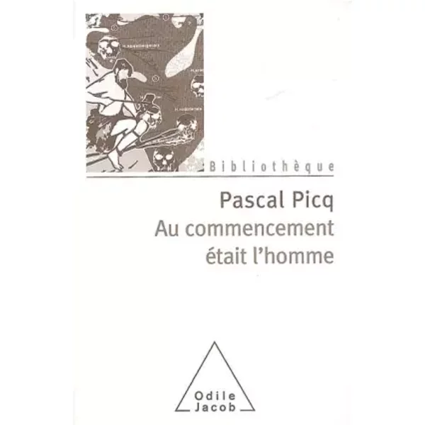 Au Commencement éTait L'homme : De Toumaï à Cro-Magnon - Pascal Picq-image