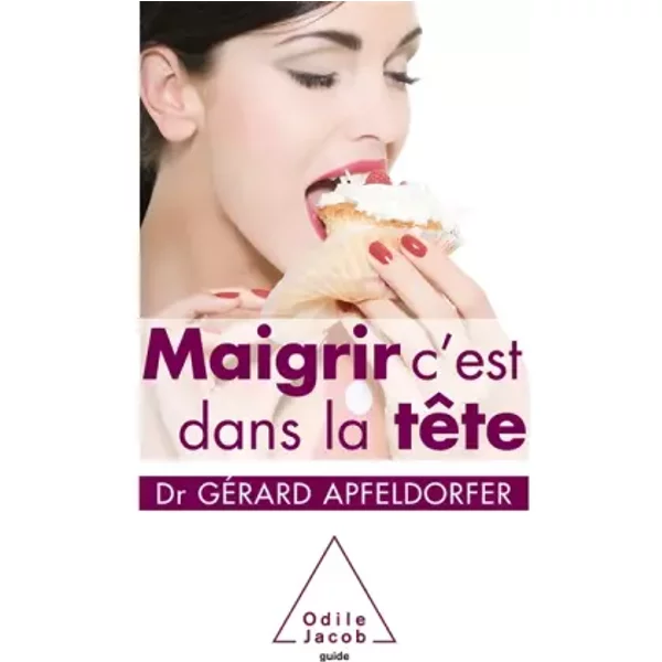 Maigrir C'est Dans La TêTe - GéRard Apfeldorfer-image