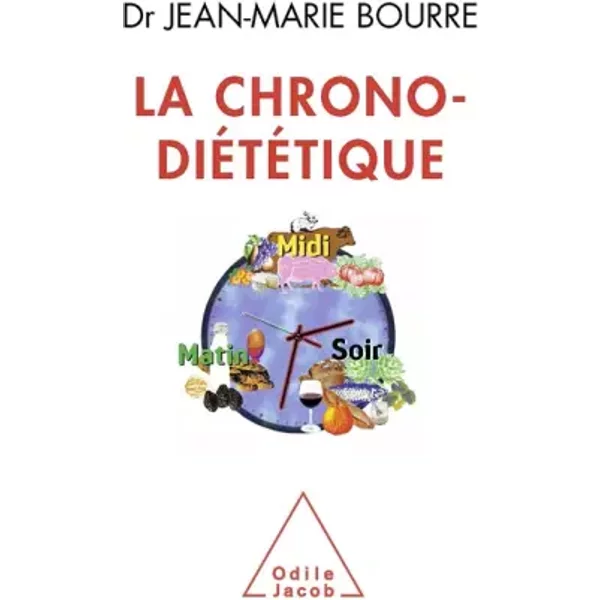 La Chrono-DiéTéTique - Jean-Marie Bourre-image