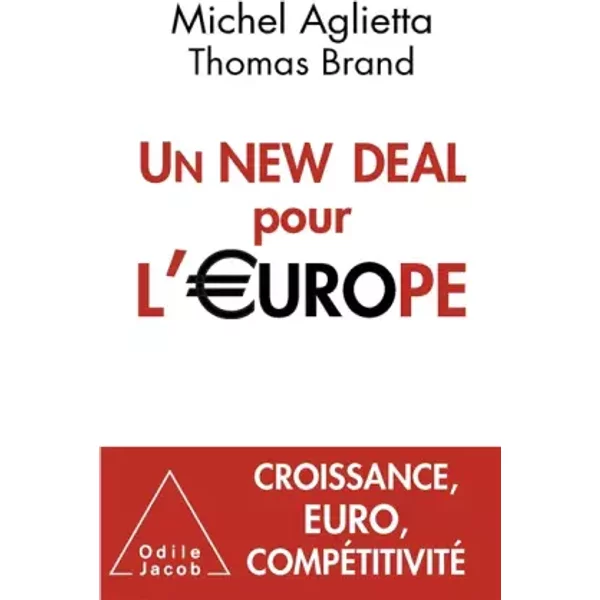 Un New Deal Pour L'europe - Michel Aglietta Et Thomas Brand-image