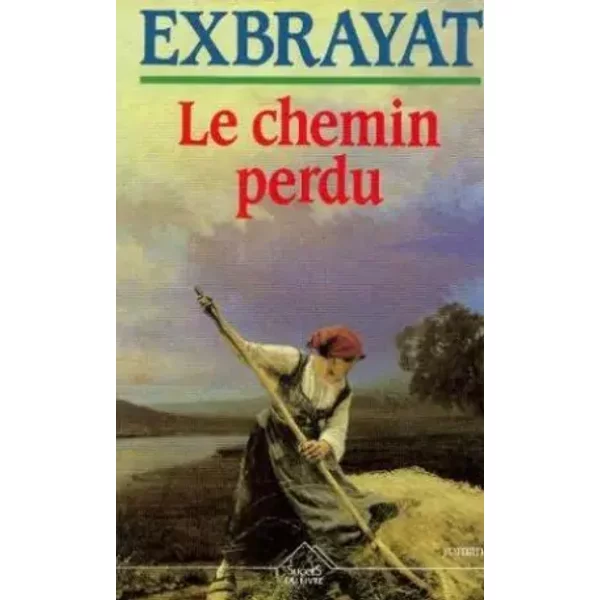 Le Chemin Perdu : Roman - Exbrayat-C-image