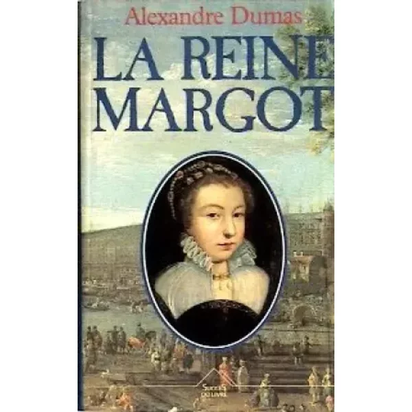 La Reine Margot - Alexandre Dumas-image