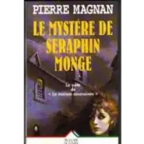 Mystere De Seraphin Monge (Le) - Magnan-image