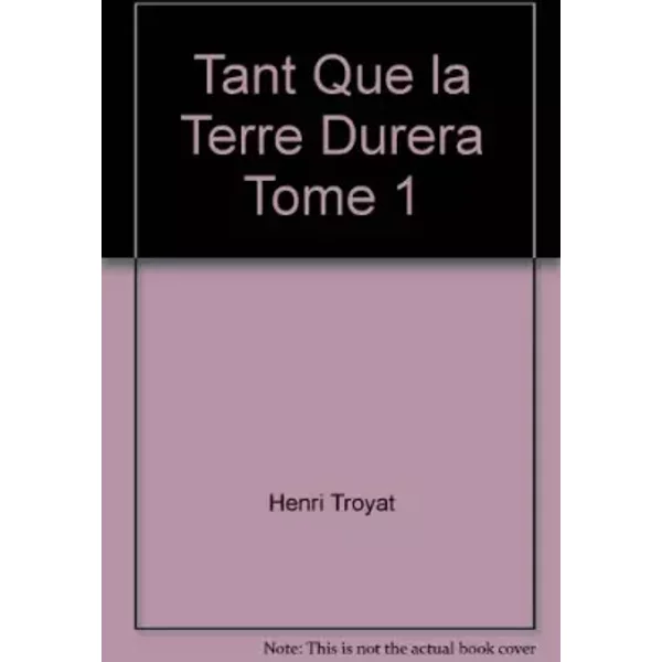 Tant Que La Terre Durera Tome 1 - Troyat-image