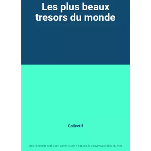 Les Plus Beaux Tresors Du Monde - Collectif-image