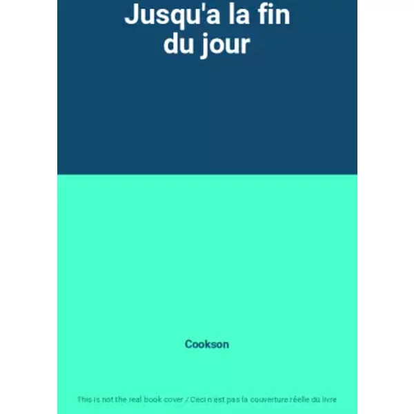Jusqu'a La Fin Du Jour - Cookson-image