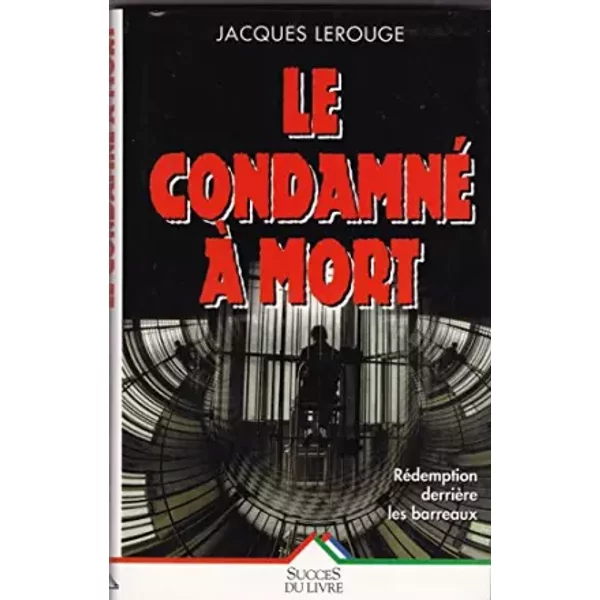 Condamne A Mort (Le) - Lerouge-image