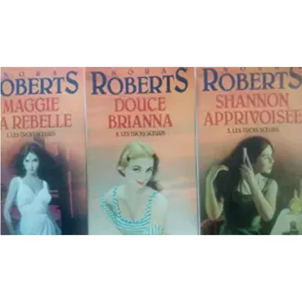 Maggie La Rebelle. Les Trois Soeurs, Tome 1 - Roberts-image