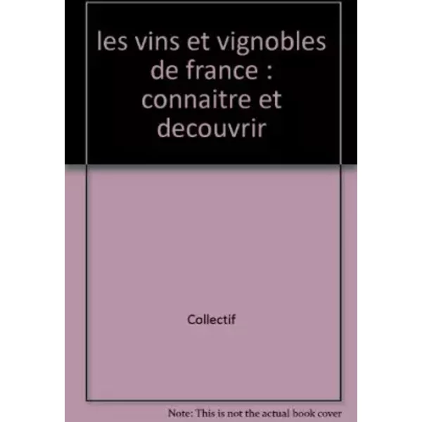 Tous Les Vins Et Vignobles De France - Platt-image