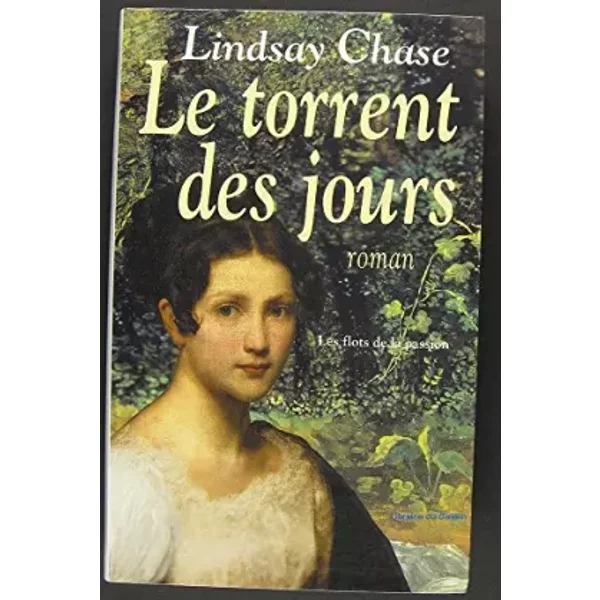 Le Torrent Des Jours - Lindsay Chase-image
