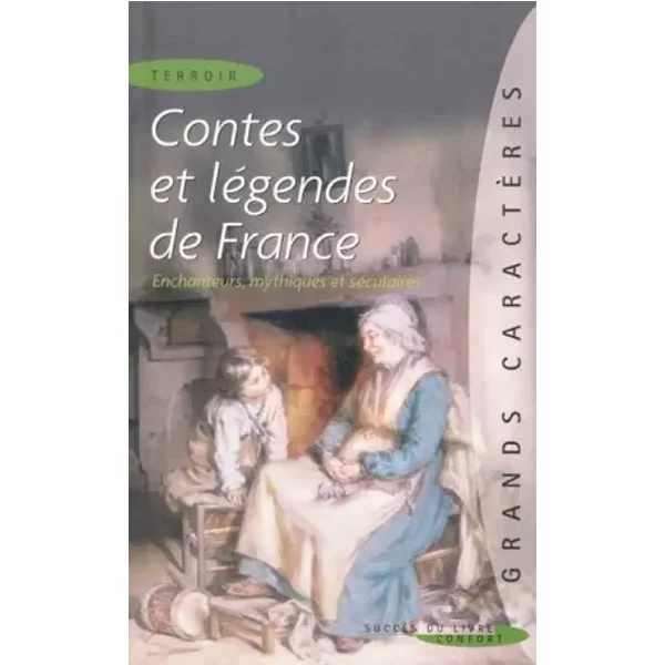 Contes et légende de France - Succès du livre